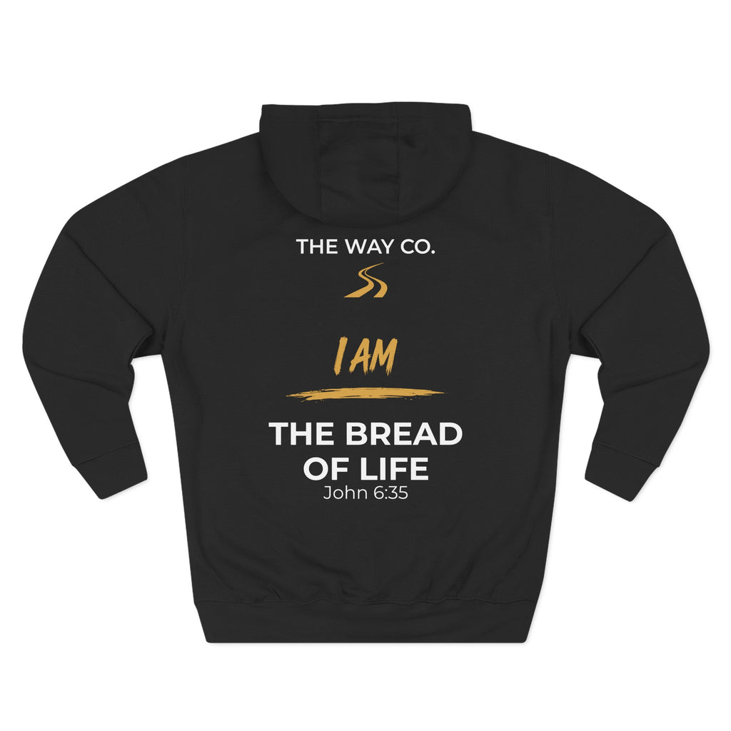 I AM THE BREAD OF LIFE Hoodie