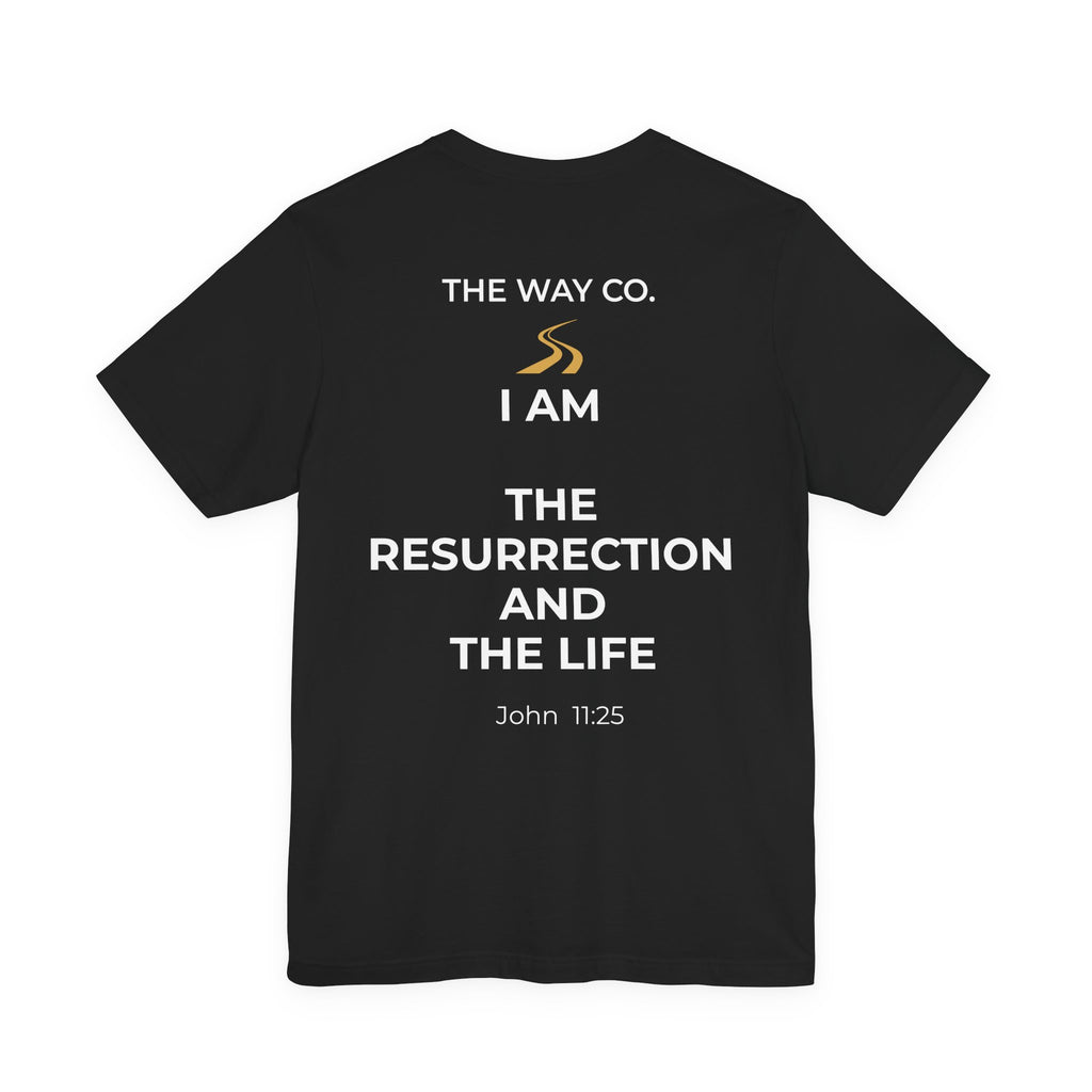 I AM THE RESURRECTION AND THE LIFE Black