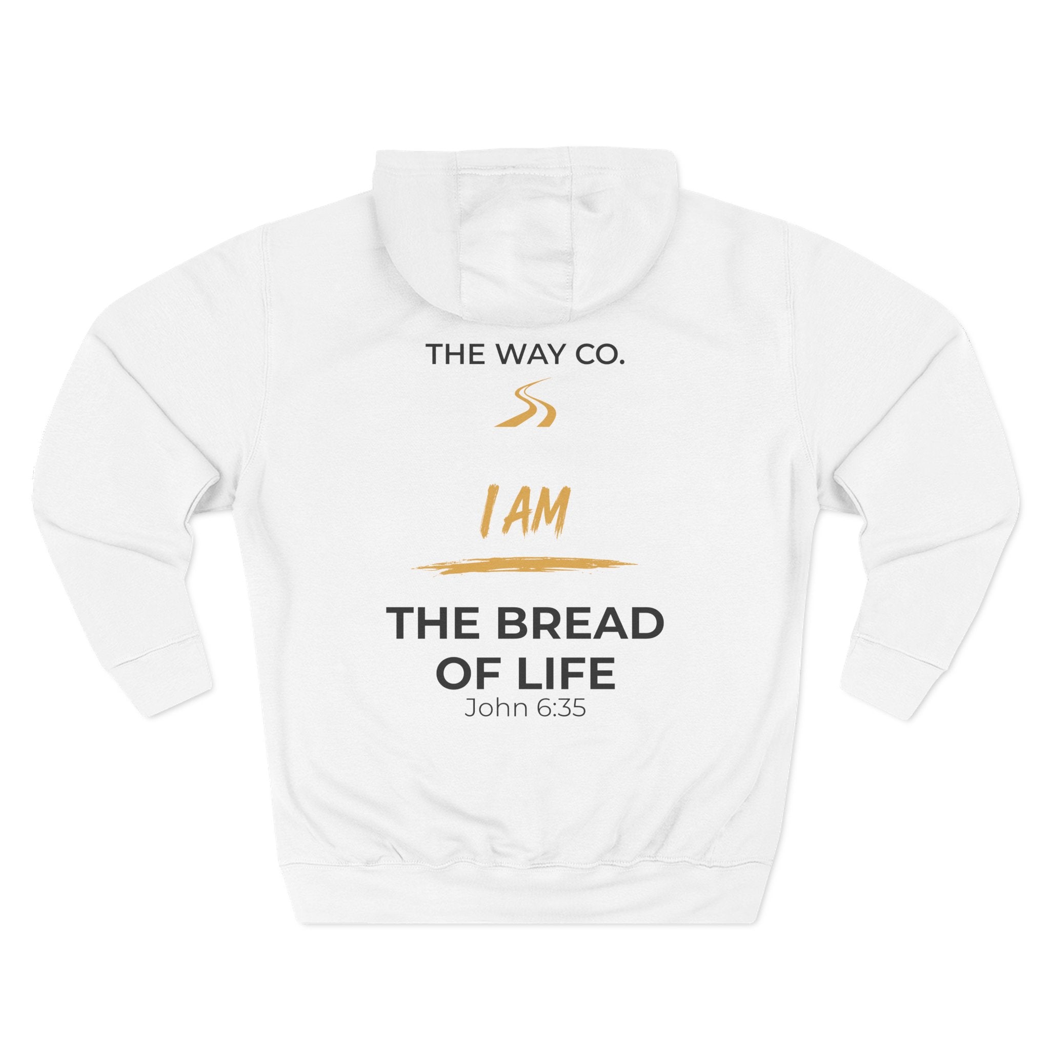 I AM THE BREAD OF LIFE Hoodie